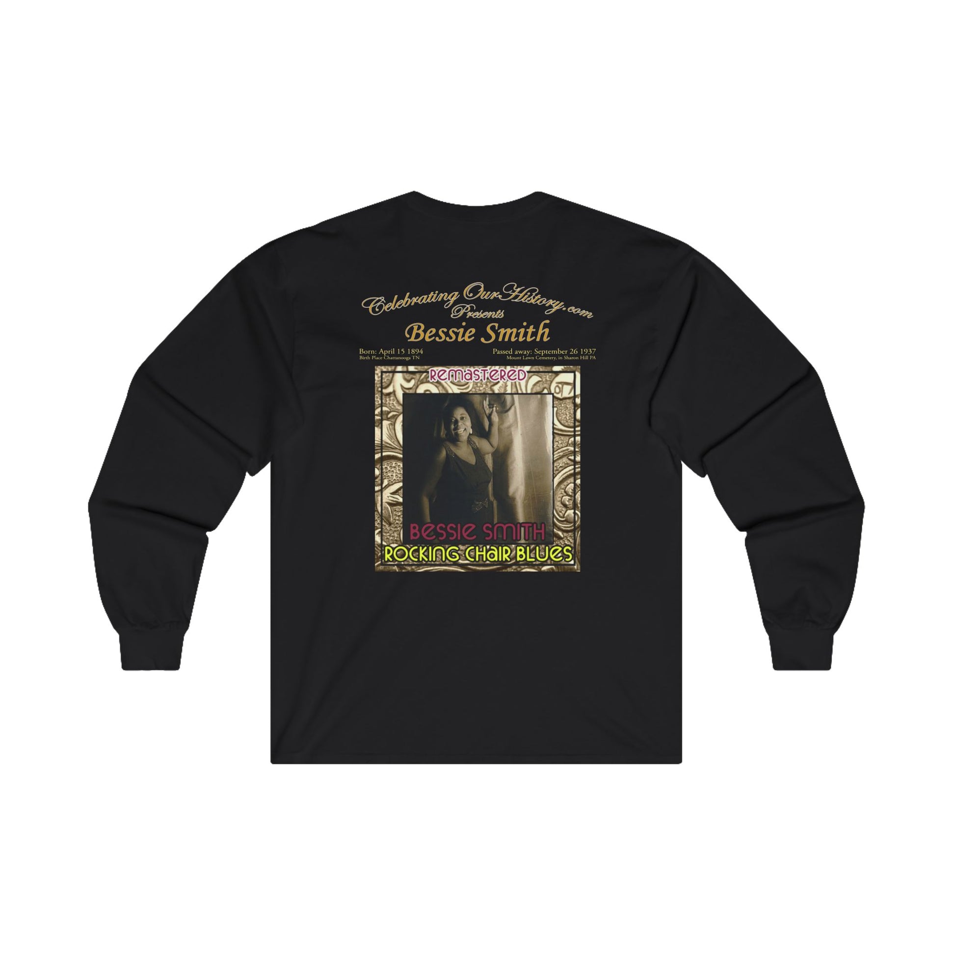 Bessie Smith - Rocking Chair Blues - Front and Back Printed Concert Style Long Sleeve T-Shirt