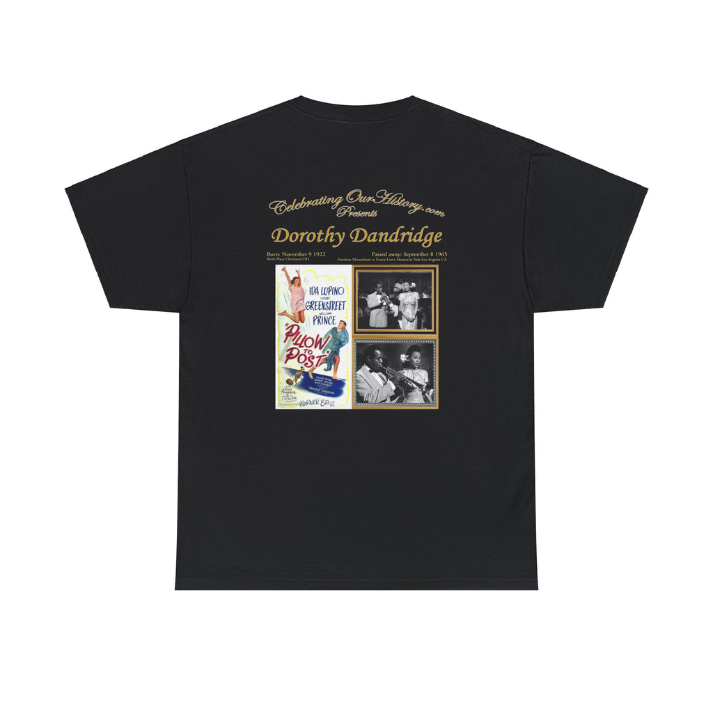 Dorothy Dandridge - Pillow to Post -  Front and Back Printed Concert Style T-Shirt
