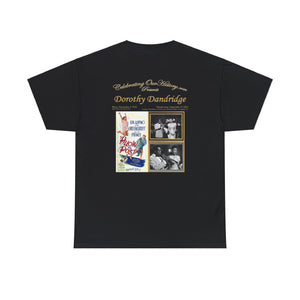 Dorothy Dandridge - Pillow to Post -  Front and Back Printed Concert Style T-Shirt