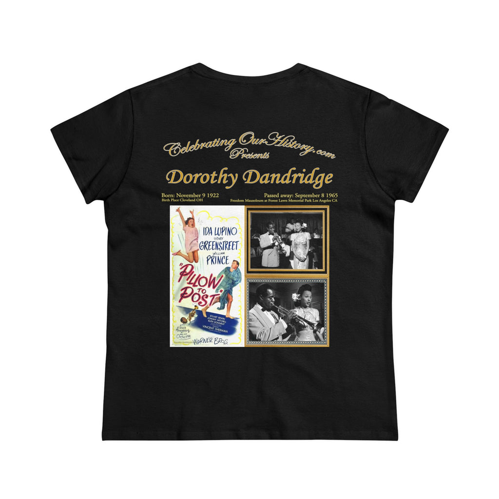 Dorothy Dandridge - Pillow to Post -  Front and Back Printed Concert Style Women's T-Shirt