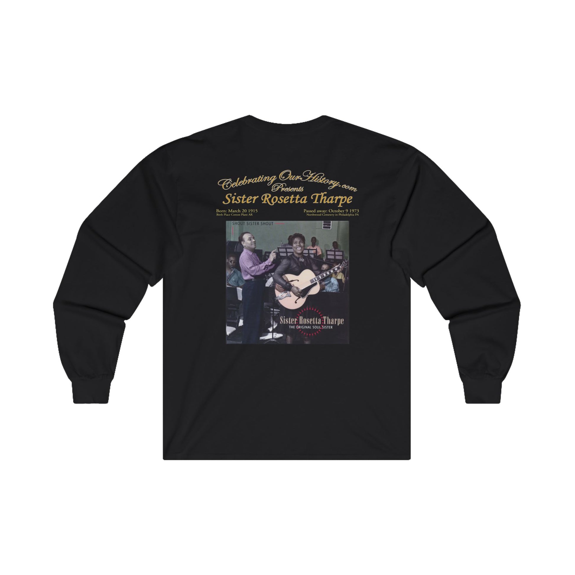 Sister Rosetta Tharpe - Shout Sister Shout - Front and Back Printed Concert Style Long Sleeve T-Shirt