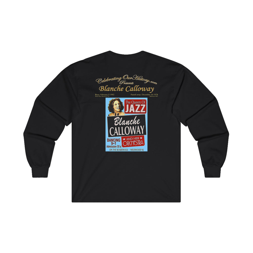 Blanche Calloway - Queen Of Jazz - Front and Back Printed Concert Style Long Sleeve T-Shirt
