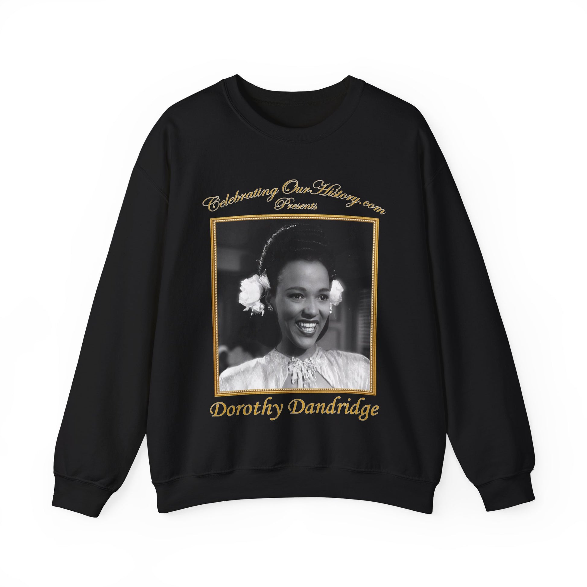 Dorothy Dandridge - Pillow to Post -  Front and Back Printed Concert Style Sweatshirt