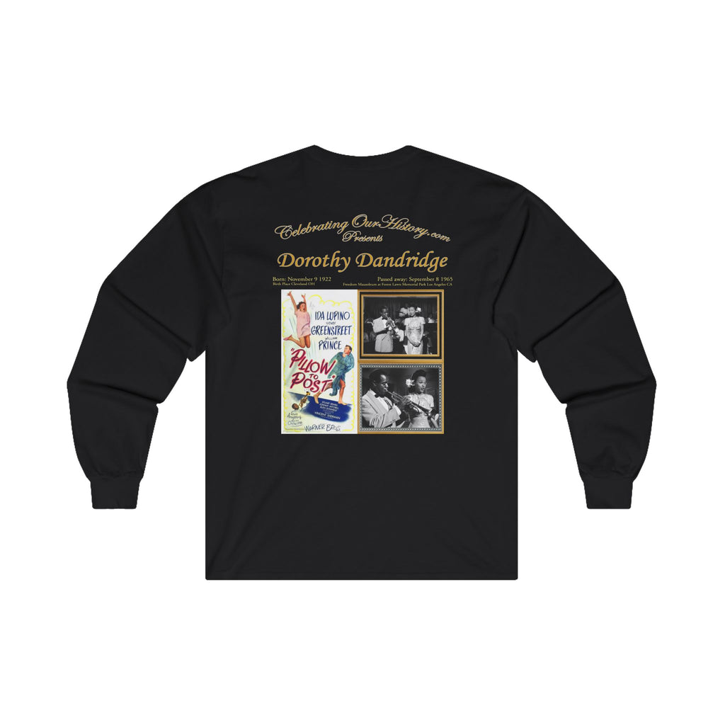 Dorothy Dandridge - Pillow to Post - Front and Back Printed Concert Style Long Sleeve T-Shirt