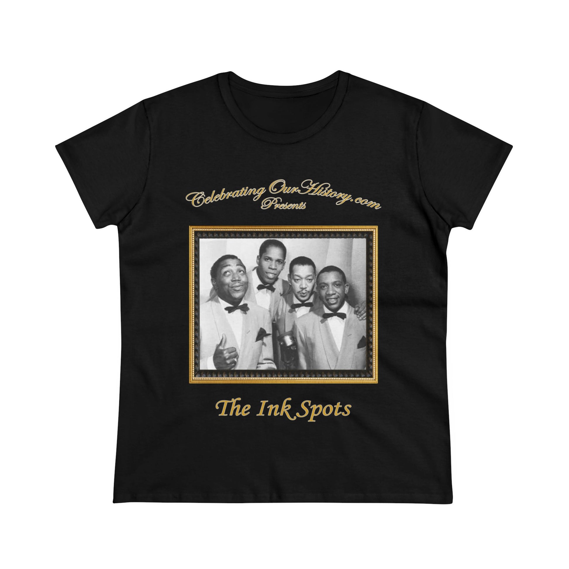 The Ink Spots - If I Didn't Care -  Front and Back Printed Concert Style Women's T-Shirt