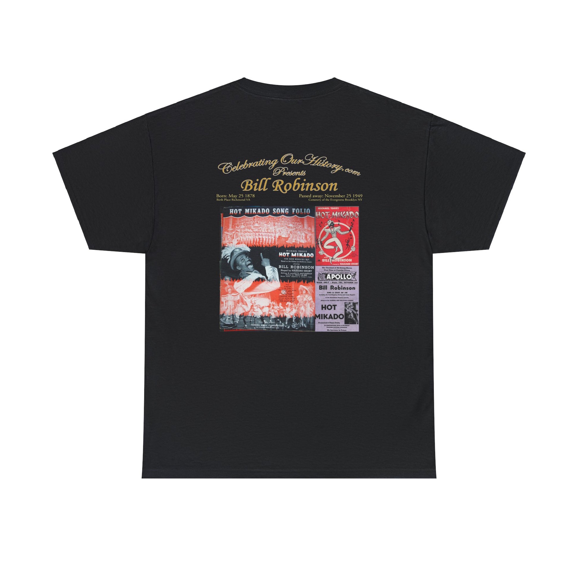 Bill Robinson - The Hot Mikado -  Front and Back Printed Concert Style T-Shirt