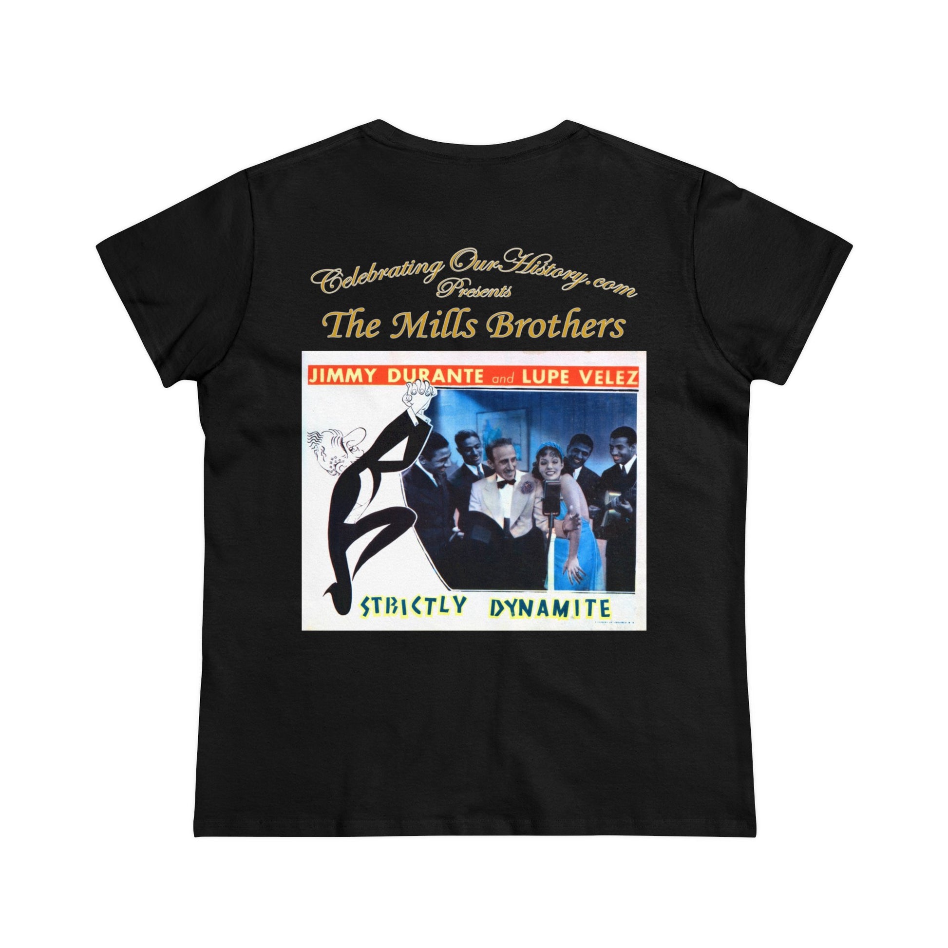 The Mills Brothers - Strictly Dynamite (1934) -  Front and Back Printed Concert Style Women's T-Shirt
