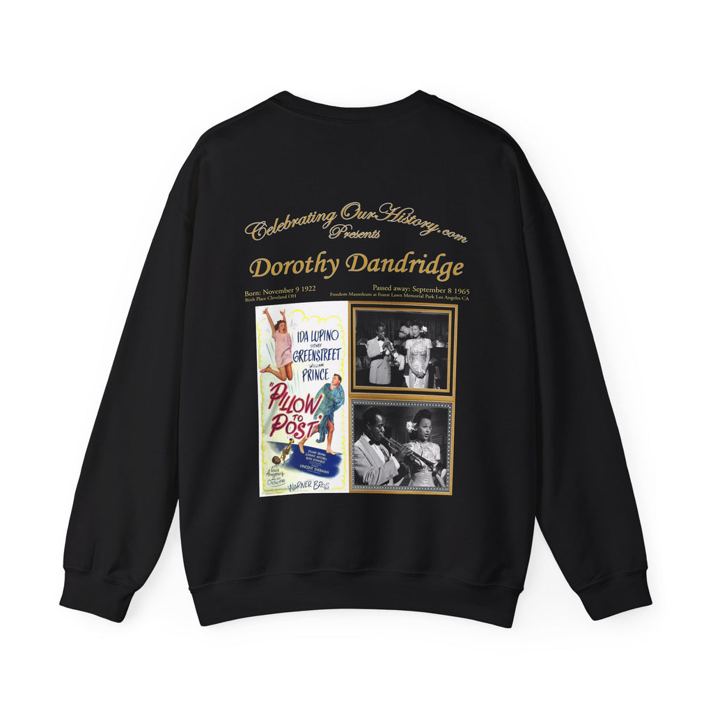 Dorothy Dandridge - Pillow to Post -  Front and Back Printed Concert Style Sweatshirt