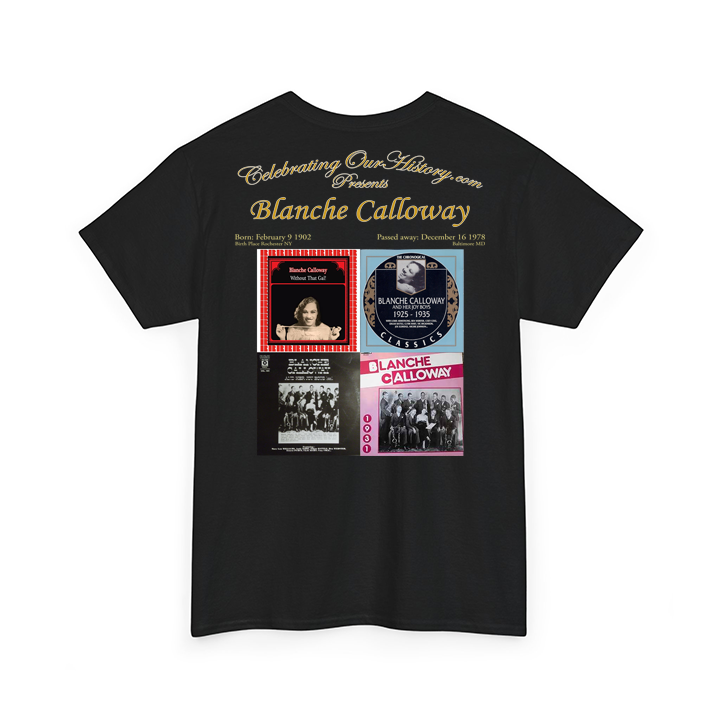 Blanche Calloway - Four Albums -  Front and Back Printed Concert Style T-Shirt